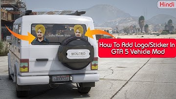 How To Add Logo/Sticker In GTA 5 Vehicle Mod | GTA5 Modding Tutorial 2022 In Hindi By G5 INDiA yt