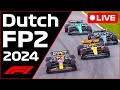 🔴F1 LIVE - Dutch GP FP2 - Commentary + Live Timing