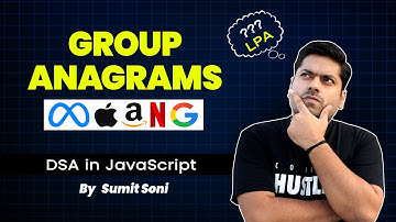 Neetcode 150 | Group Anagrams | DSA in JavaScript | Leetcode