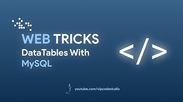 Web Tricks : DataTables With MySQL