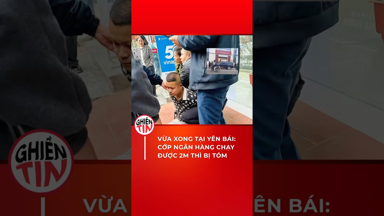 AGRIBANK YÃŠN BÃI Vá»ªA XONG:  XÃ´ng vÃ o cÆ¡pe ngÃ¢n hÃ ng táº¡i Há»£p Minh, cháº¡y Ä‘Æ°á»£c 2 bÆ°á»›c thÃ¬ bá»‹ tÃ³m