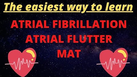 Atrial fibrillation, atrial flutter and multifocal atrial tachycardia