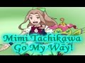 Mimi Tachikawa | Go My Way