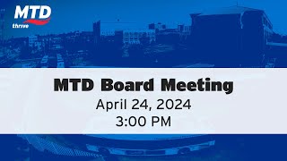 MTD Board Meeting  April 24, 2024