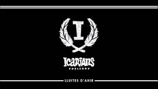 Vignette de la vidéo "ICARIANS - LLUITES D'AHIR"