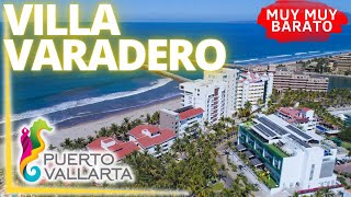 Hotel Villa Varadero 4K Nuevo Vallarta  WOW MUY BARATO ▶ Es tan MALO como dicen?  GUIA  REAL
