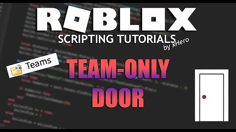 Team-Only Door | ROBLOX Scripting Tutorial 2021