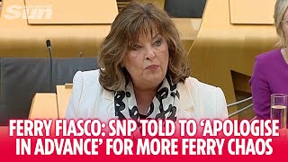 FERRY FIASCO: SNP told to 