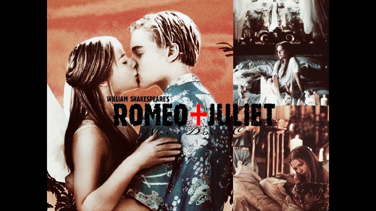 When The Doves Cry Romeo And Juliet Romeo and Juliet//When doves cry - YouTube