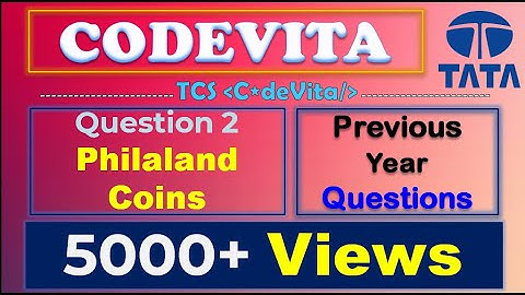 TCS CodeVita Problem 2 | Philaland Coins | CodeVita Previous Year Questions With Solutions | Python