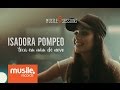 Isadora pompeo  toca em mim de novo live session