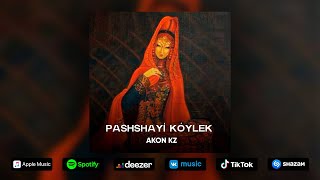 AKON (QR) - PASHSHAYI KOILEK (new version)🎵🎧