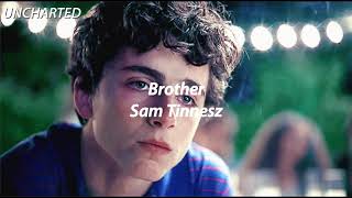 Brother - Sam Tinnesz)(tradução & legendado)