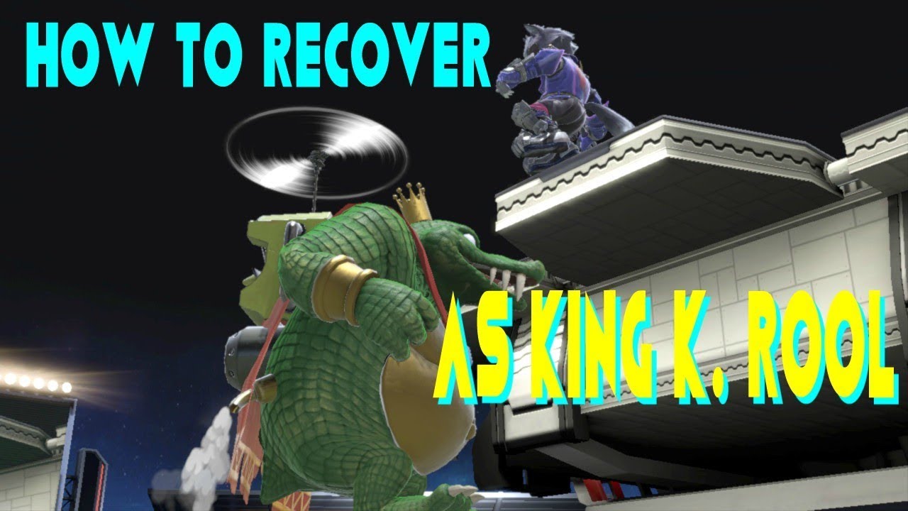 5 Tips To Improve Your King K Rool Youtube