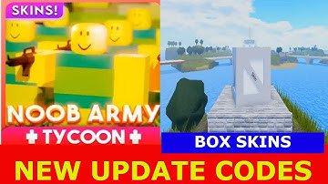 NEW UPDATE * NEW CODES * [ FREE GEMS ]  BOX SKINS! Noob Army Tycoon ROBLOX | 23 JULY 2021