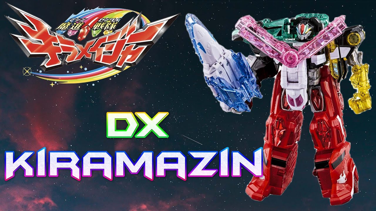 Machin Sentai Kiramager - DX KIRAMAZIN - YouTube