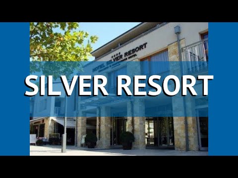 SILVER RESORT 4*