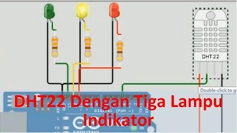 Arduino Sensor Suhu dan Kelembaban DHT22 Dengan Tiga LED Indikator WOKWI Tutorial @tptumetro