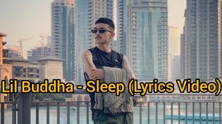 Lil Buddha X Starboi X Ninja - Sleep (Lyrics Video)