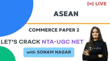 ASEAN |  Commerce Unit 1 | NTA UGC NET Paper-2 | Sonam Nagar