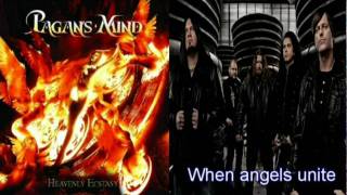 Pagan's Mind - When angels unite  -heavenly ecstasy -2011-