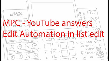 MPC YouTube answers - Edit automation in List Edit