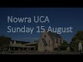 Nowra uniting worship 15 august 2021