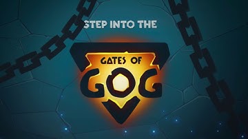 Gates of Gog Update Trailer | Almost a Hero