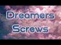 Dreamers Screws Lyrics On Screen mp3
