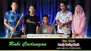 RABI CADANGAN ~ TARLING TENGDUNG CIREBONAN LAWAS cover Family Tarling Clasik