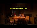 Bana Hi Nahi Tha Jana - Dino James [Official Video] | @BluishMusic