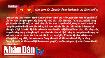 Lãnh đạo các nước gửi điện, thư mừng Quốc khánh nước Cộng hòa xã hội chủ nghĩa Việt Nam