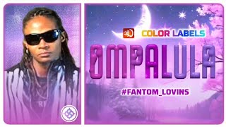 Fantom Lovins 'OMPALULA' MV LYRICS 