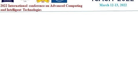 2022 International conference on Advanced Computing and Intelligent Technologies