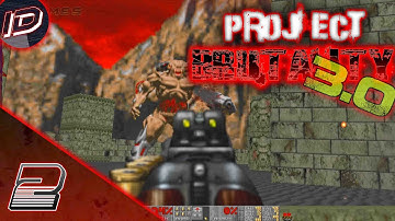 DOOM PROJECT BRUTALITY 3.0 (Прохождение без комментариев) - ЧАСТЬ - 2