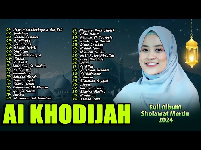 Full Album Sholawat Merdu AI Khodijah | Sholawat Terbaru 2024 class=