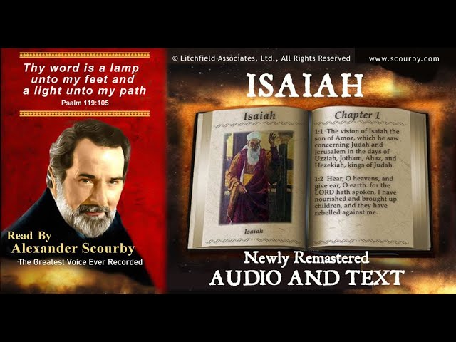 23 | Book of Isaiah | Read by Alexander Scourby | AUDIO u0026 TEXT | FREE on YouTube | GOD IS LOVE! class=