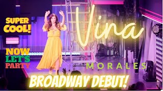 FIRST LOOK AT VINA MORALES' BROADWAY DEBUT!