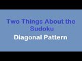 Sudoku Primer 300 - Two Things About Diagonal Patterns