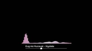 Eugênio Mucavel - Xiyolala