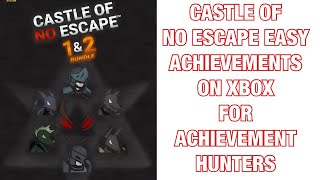 Castle of no Escape XBOX/W10 Stack (EASY 3000GS ACHIEVEMENTS in 5 MINUTES) for ONLY $4.99