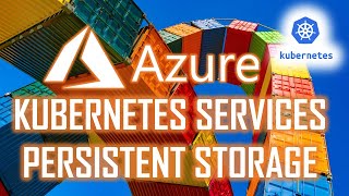 Persistent Storage on Azure Kubernetes Services screenshot 3