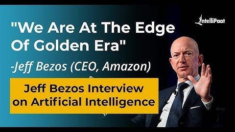Artificial Intelligence | Jeff Bezos Interview | Future of AI | Intellipaat