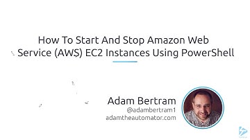 How To Start And Stop Amazon Web Services (AWS) EC2 Instances Using PowerShell