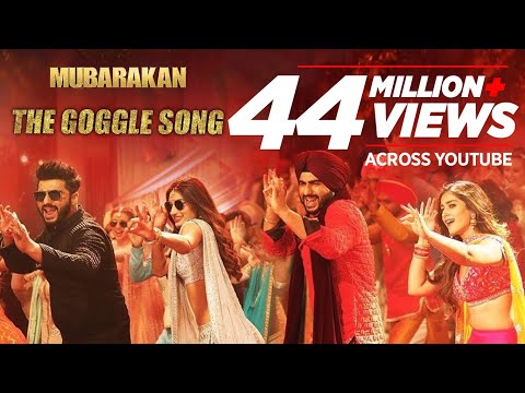 Mubarakan "The Goggle Song"|Anil K Arjun K Ileana D Athiya S Amaal M Sonu N Armaan M Tulsi K Neeti M