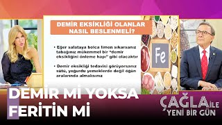 Demir Eksikliği Olanlar Bu Videoya Dikkat! - Çağla İle Yeni Bir Gün 612. Bölüm