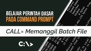 Belajar Command Prompt 31 | Perintah CALL  Pada CMD