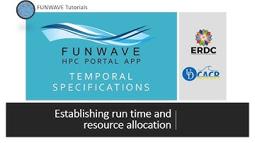 FUNWAVE HPC Portal Application: Input/Output Tab - Temporal Specifications Section