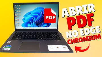 2 FORMAS DE ABRIR UM ARQUIVO PDF USANDO O NAVEGADOR MICROSOFT EDGE CHROMIUM