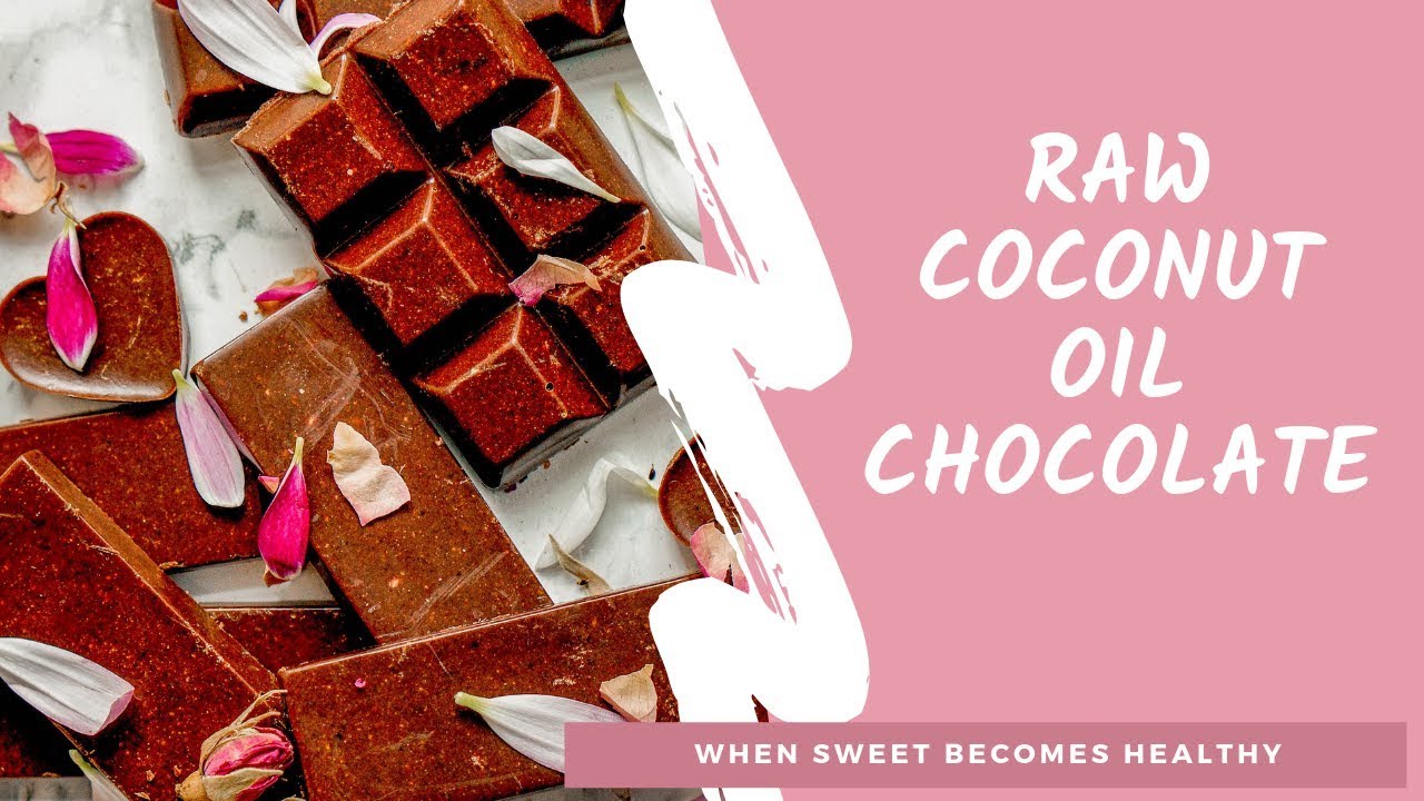 Raw Coconut Oil Chocolate YouTube